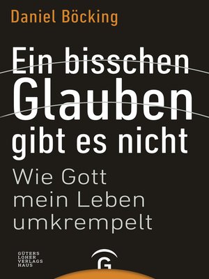 cover image of Ein bisschen Glauben gibt es nicht